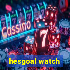 hesgoal watch